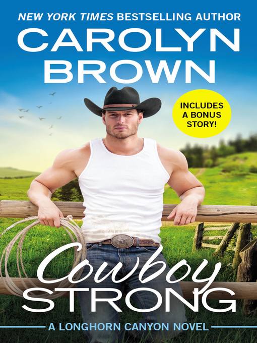 Title details for Cowboy Strong - Includes a bonus novella by Carolyn Brown - Wait list